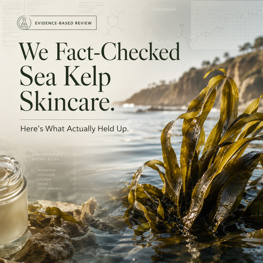 Is Sea Kelp Skincare Backed by Real Research, or Just a Good Story?